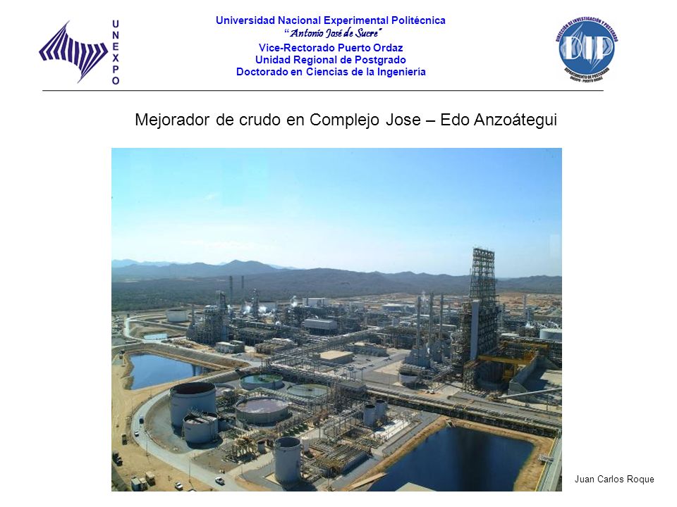 Mejorador de crudo en Complejo Jose – Edo Anzoátegui