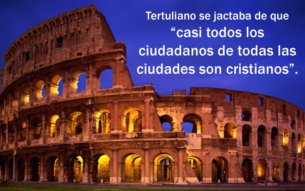 Tertuliano se jactaba de que casi todos los ciudadanos de todas las ciudades son cristianos .