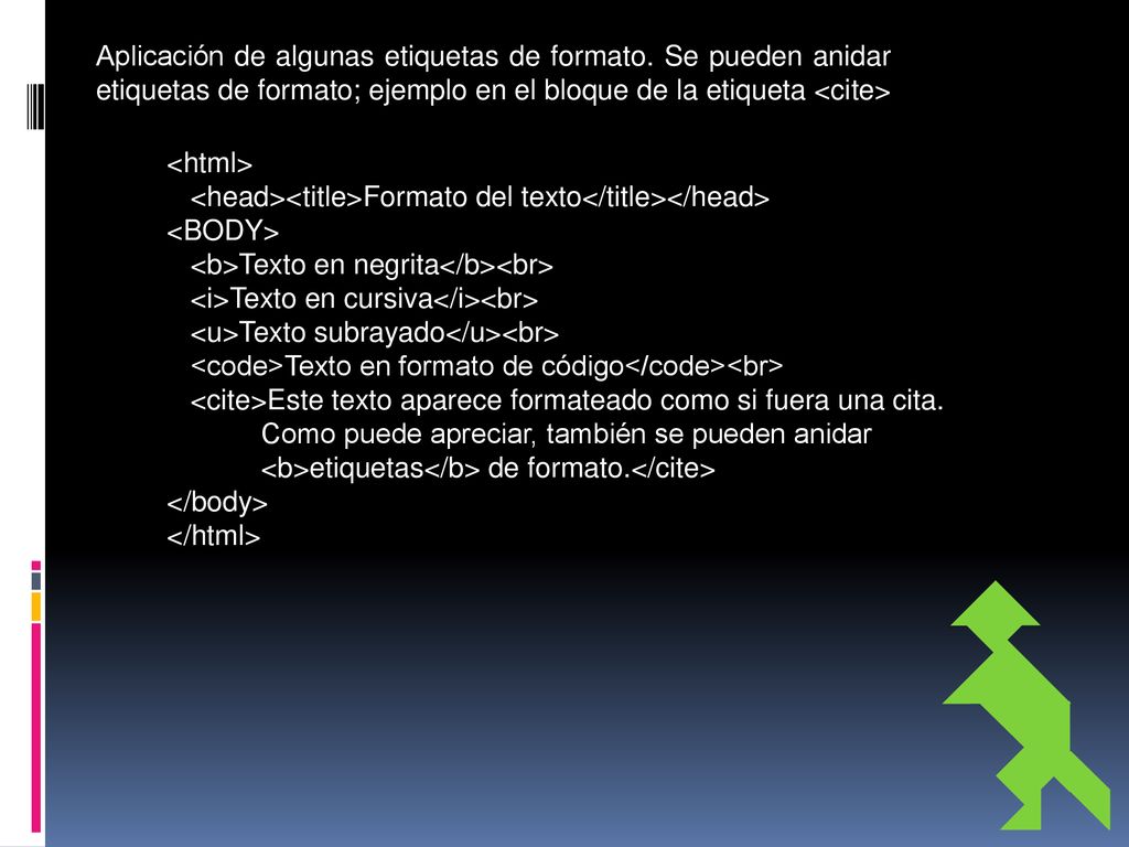 Aplicación de algunas etiquetas de formato
