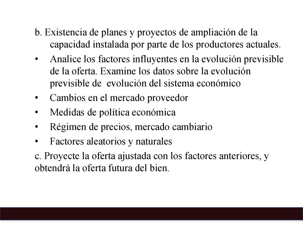 b. Existencia de planes y proyectos de ampliación de la capacidad instalada por parte de los productores actuales.