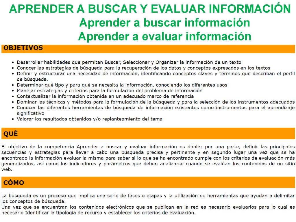 APRENDER A BUSCAR Y EVALUAR INFORMACIÓN Aprender a buscar información