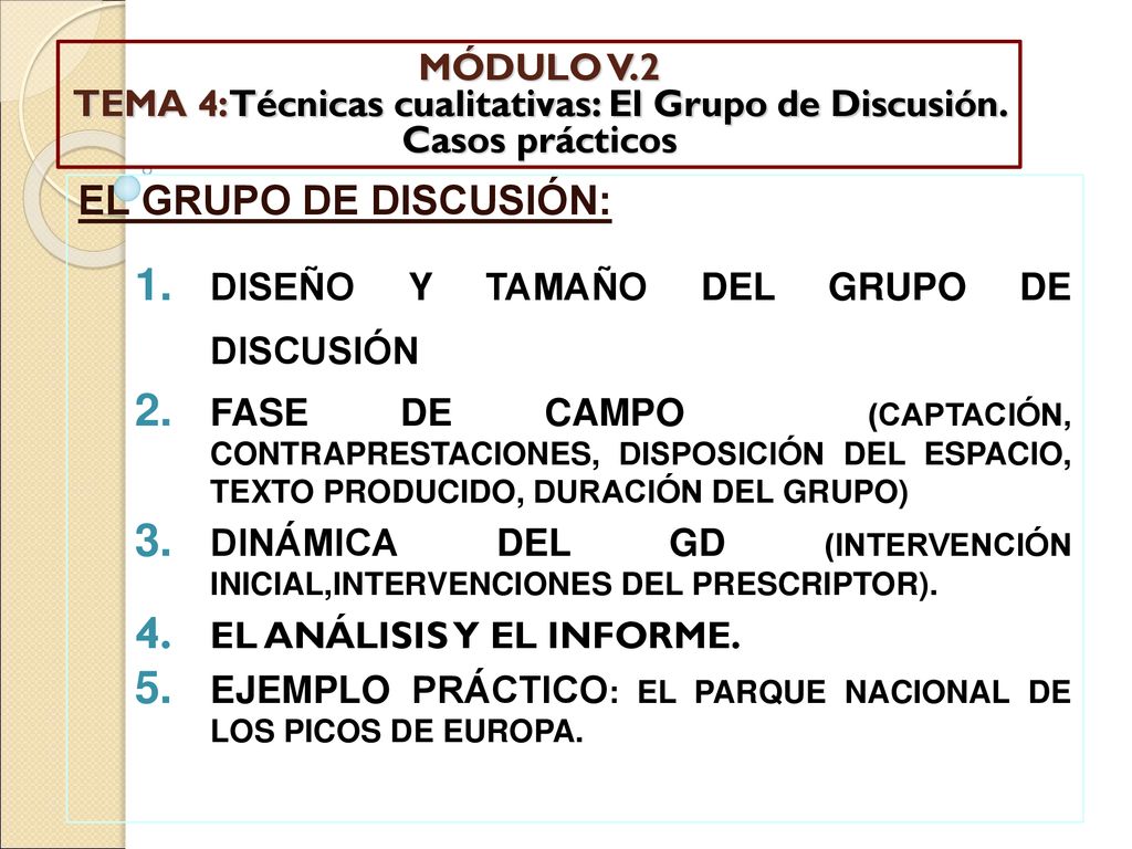 MÓDULO V. 2 TEMA 4: Técnicas cualitativas: El Grupo de Discusión