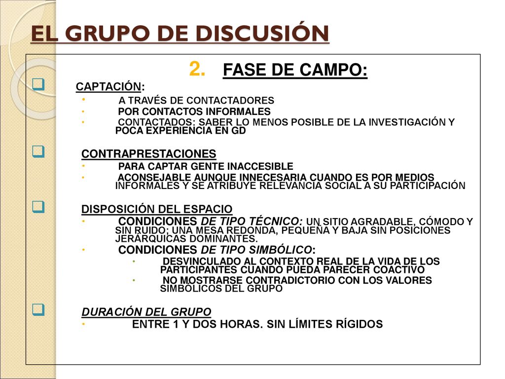 EL GRUPO DE DISCUSIÓN FASE DE CAMPO: A TRAVÉS DE CONTACTADORES