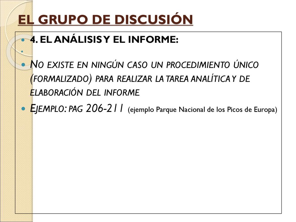 EL GRUPO DE DISCUSIÓN 4. EL ANÁLISIS Y EL INFORME: