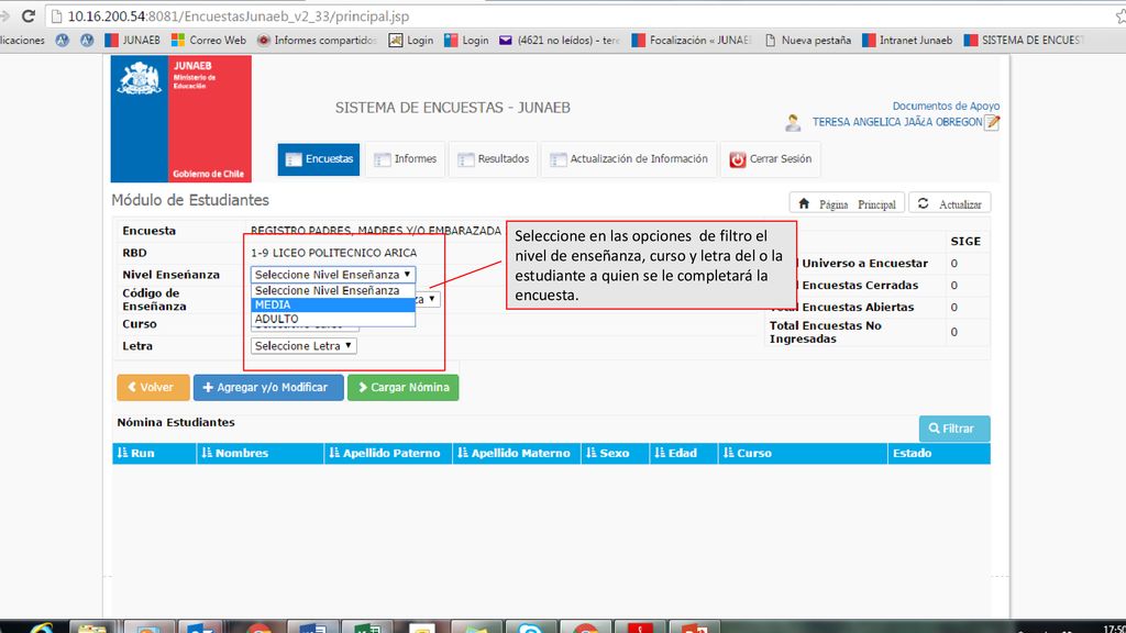 Seleccione en las opciones de filtro el nivel de enseñanza, curso y letra del o la estudiante a quien se le completará la encuesta.