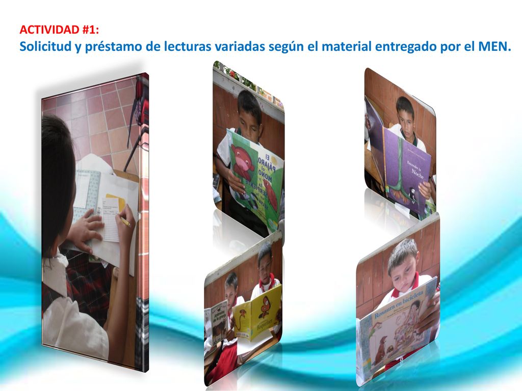 ACTIVIDAD #1: Solicitud y préstamo de lecturas variadas según el material entregado por el MEN.