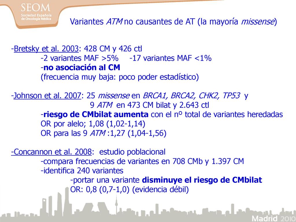 Variantes ATM no causantes de AT (la mayoría missense)