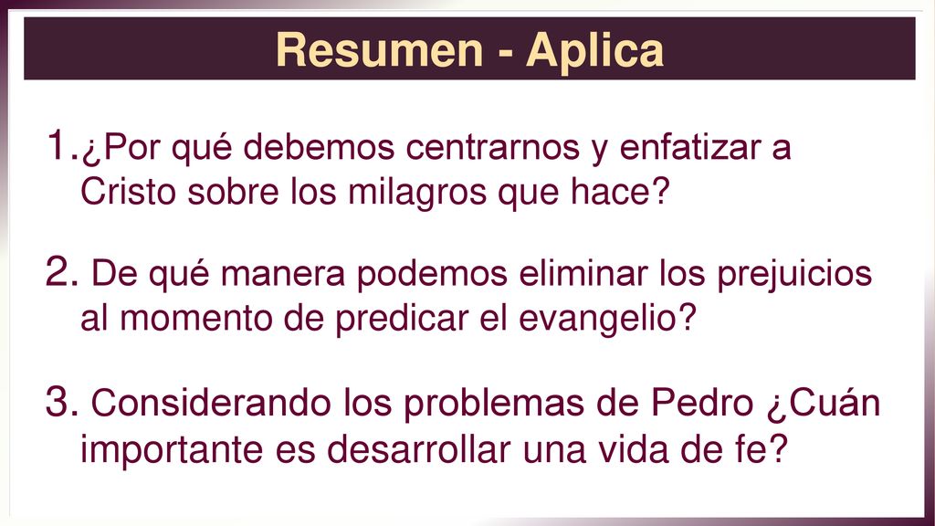 Resumen - Aplica ¿Por qué debemos centrarnos y enfatizar a Cristo sobre los milagros que hace