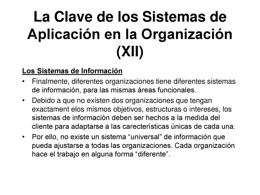 La Clave de los Sistemas de Aplicación en la Organización (XII)