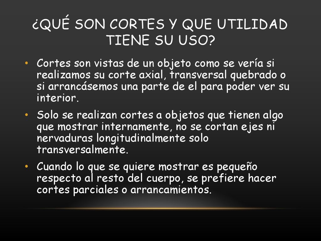¿Qué SON CORTES Y QUE UTILIDAD TIENE SU USO
