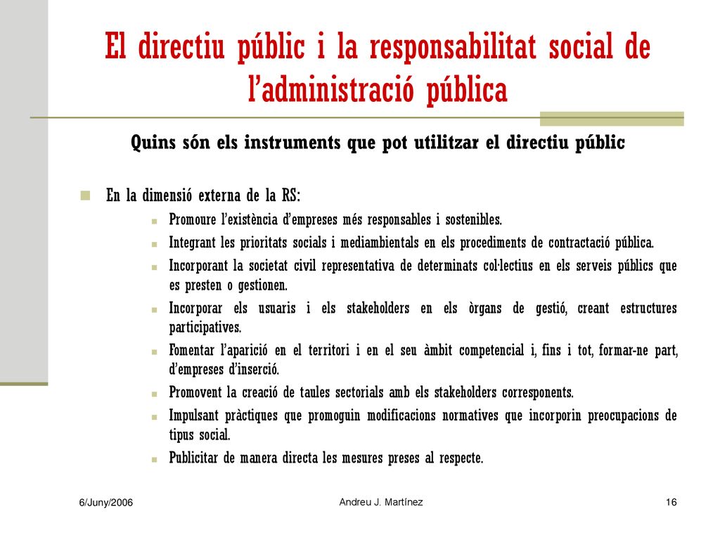Quins són els instruments que pot utilitzar el directiu públic