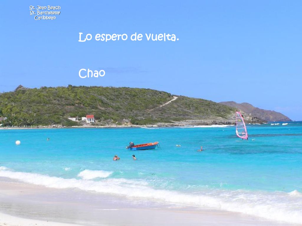 St. Jean Beach St. Barthelemy Caribbean Lo espero de vuelta. Chao