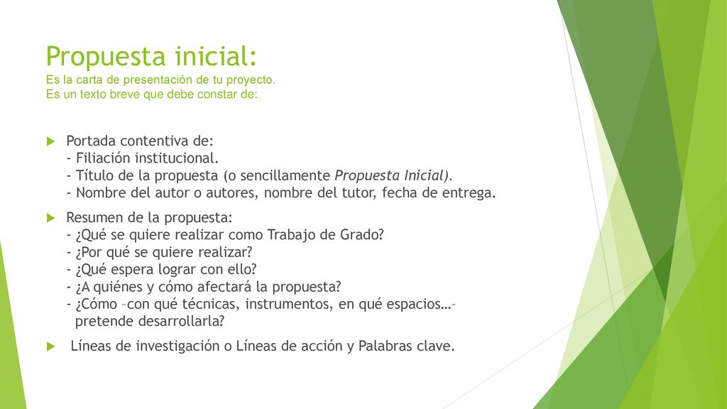 Propuesta inicial: Es la carta de presentación de tu proyecto