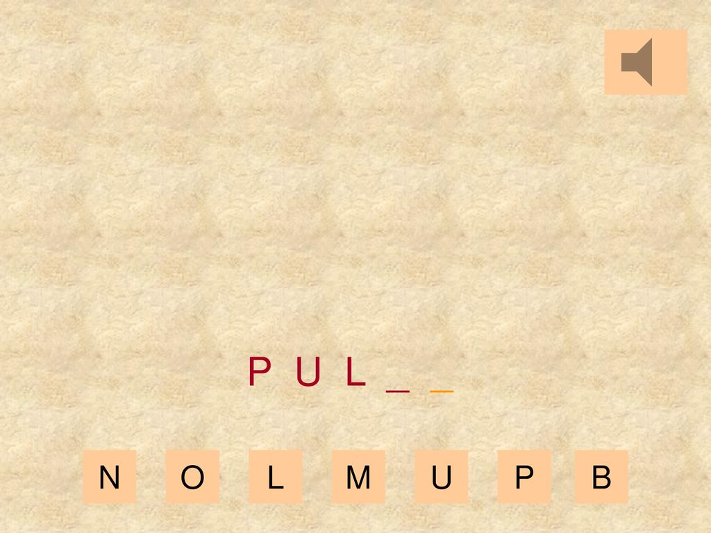 P U L _ _ N O L M U P B