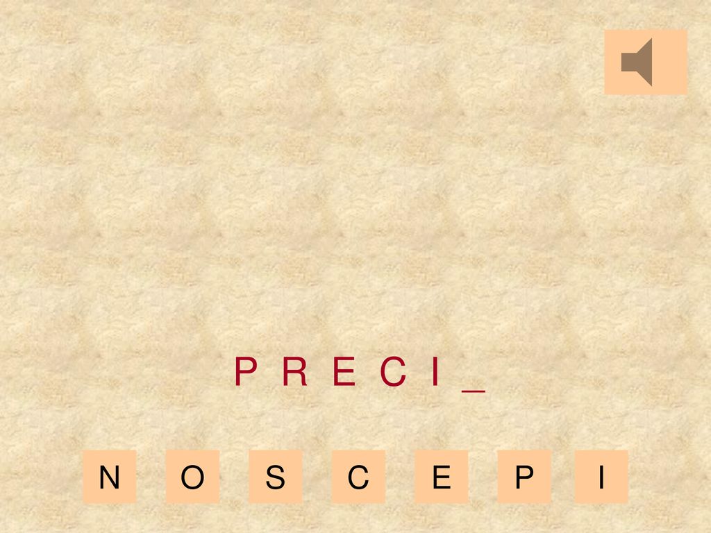 P R E C I _ N O S C E P I