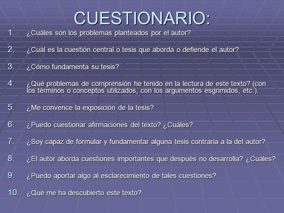 CUESTIONARIO: ¿Cuáles son los problemas planteados por el autor