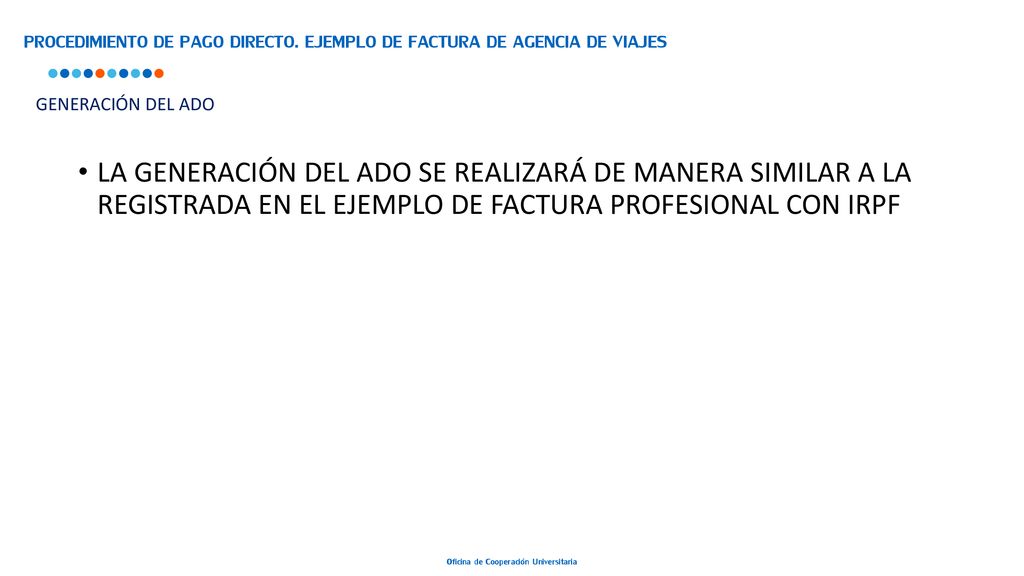 PROCEDIMIENTO DE PAGO DIRECTO. EJEMPLO DE FACTURA DE AGENCIA DE VIAJES