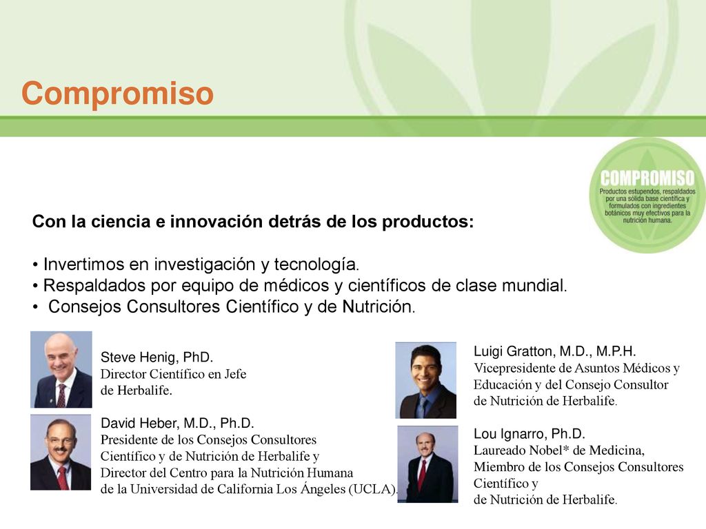 Compromiso Con la ciencia e innovación detrás de los productos:
