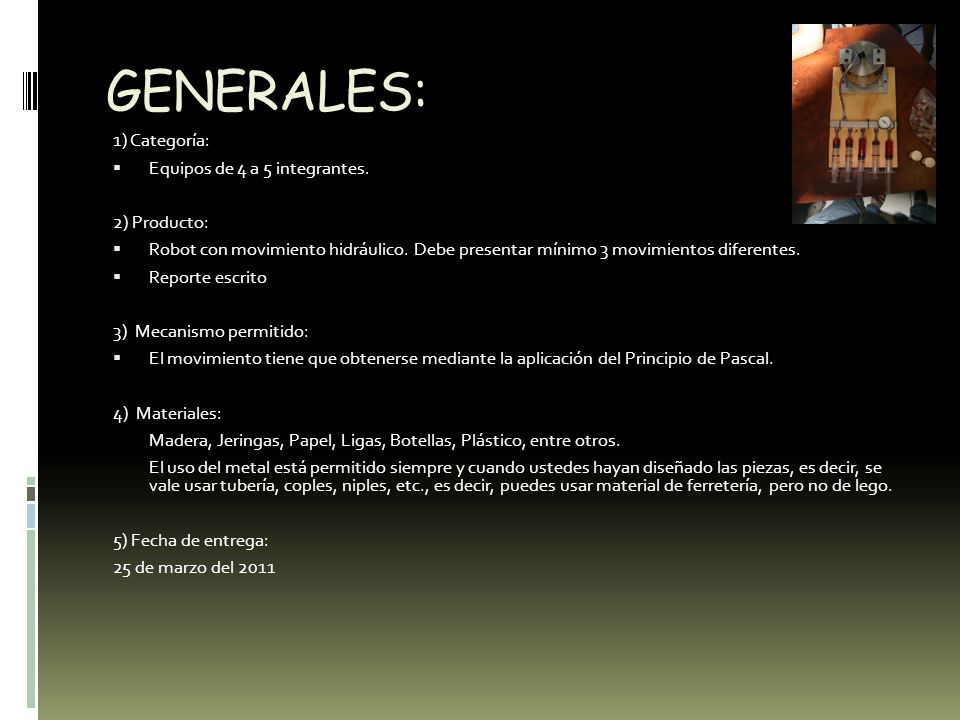 GENERALES: 1) Categoría: Equipos de 4 a 5 integrantes. 2) Producto: