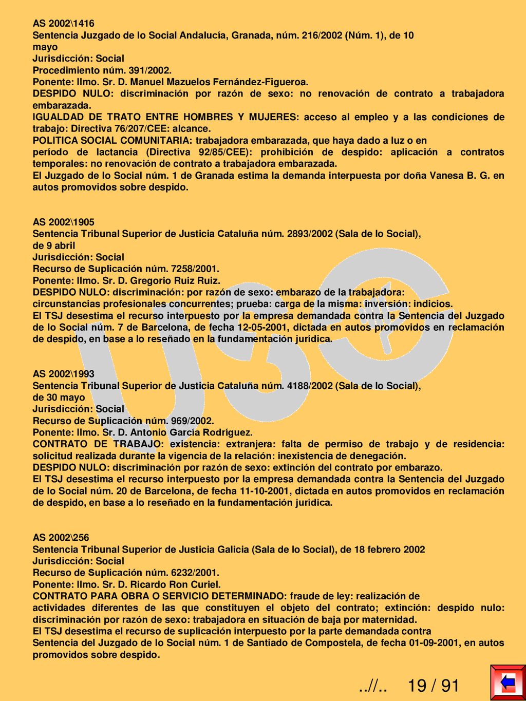 AS 2002\1416 Sentencia Juzgado de lo Social Andalucía, Granada, núm. 216/2002 (Núm. 1), de 10. mayo.