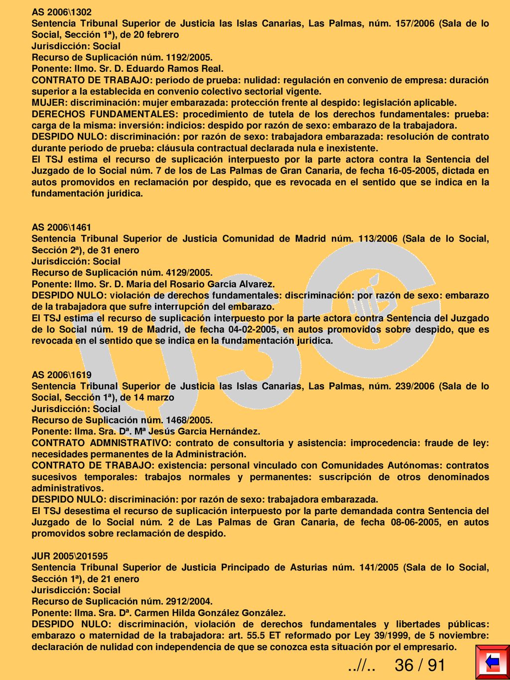 AS 2006\1302 Sentencia Tribunal Superior de Justicia las Islas Canarias, Las Palmas, núm. 157/2006 (Sala de lo Social, Sección 1ª), de 20 febrero.