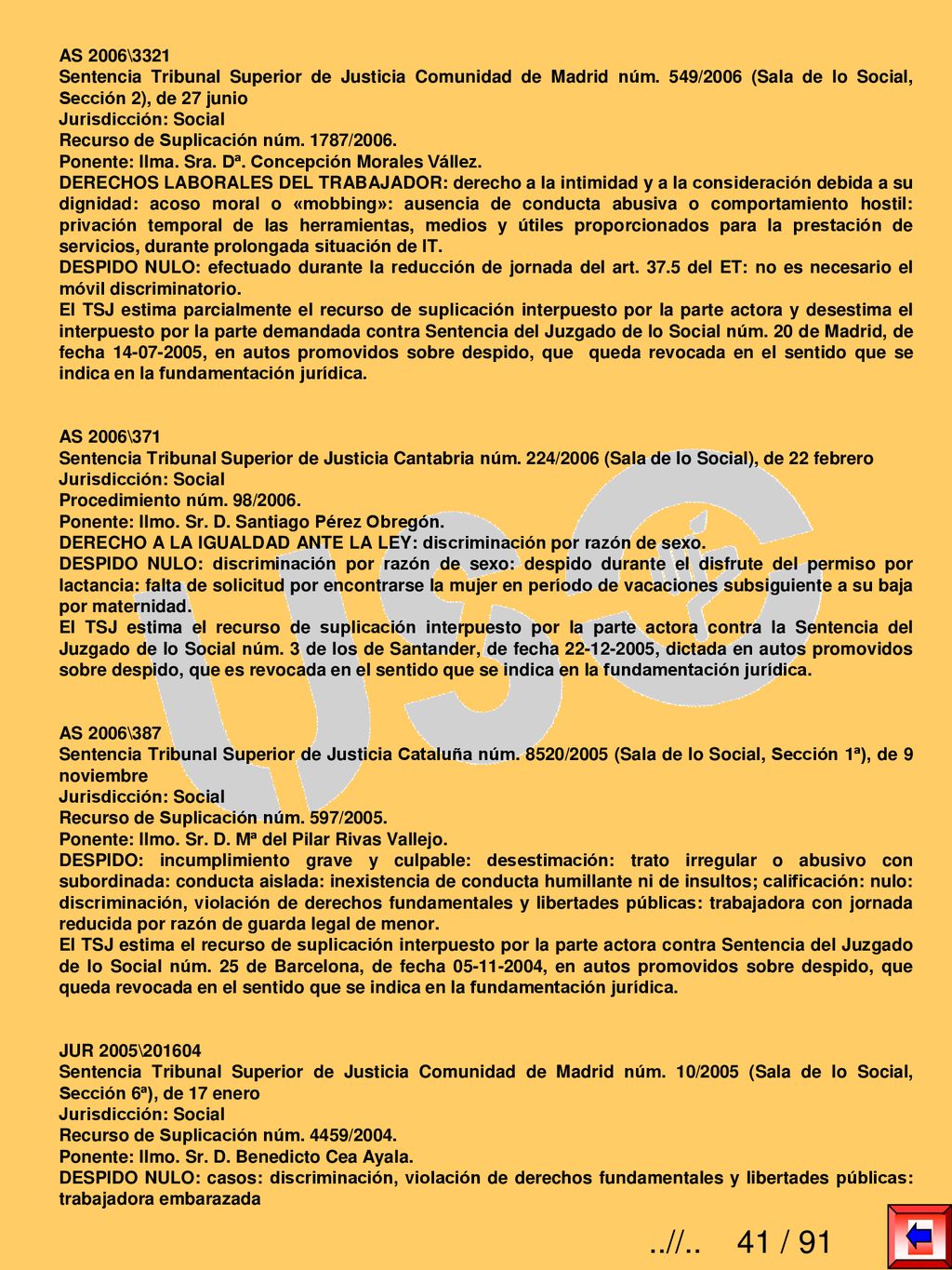 AS 2006\3321 Sentencia Tribunal Superior de Justicia Comunidad de Madrid núm. 549/2006 (Sala de lo Social, Sección 2), de 27 junio.