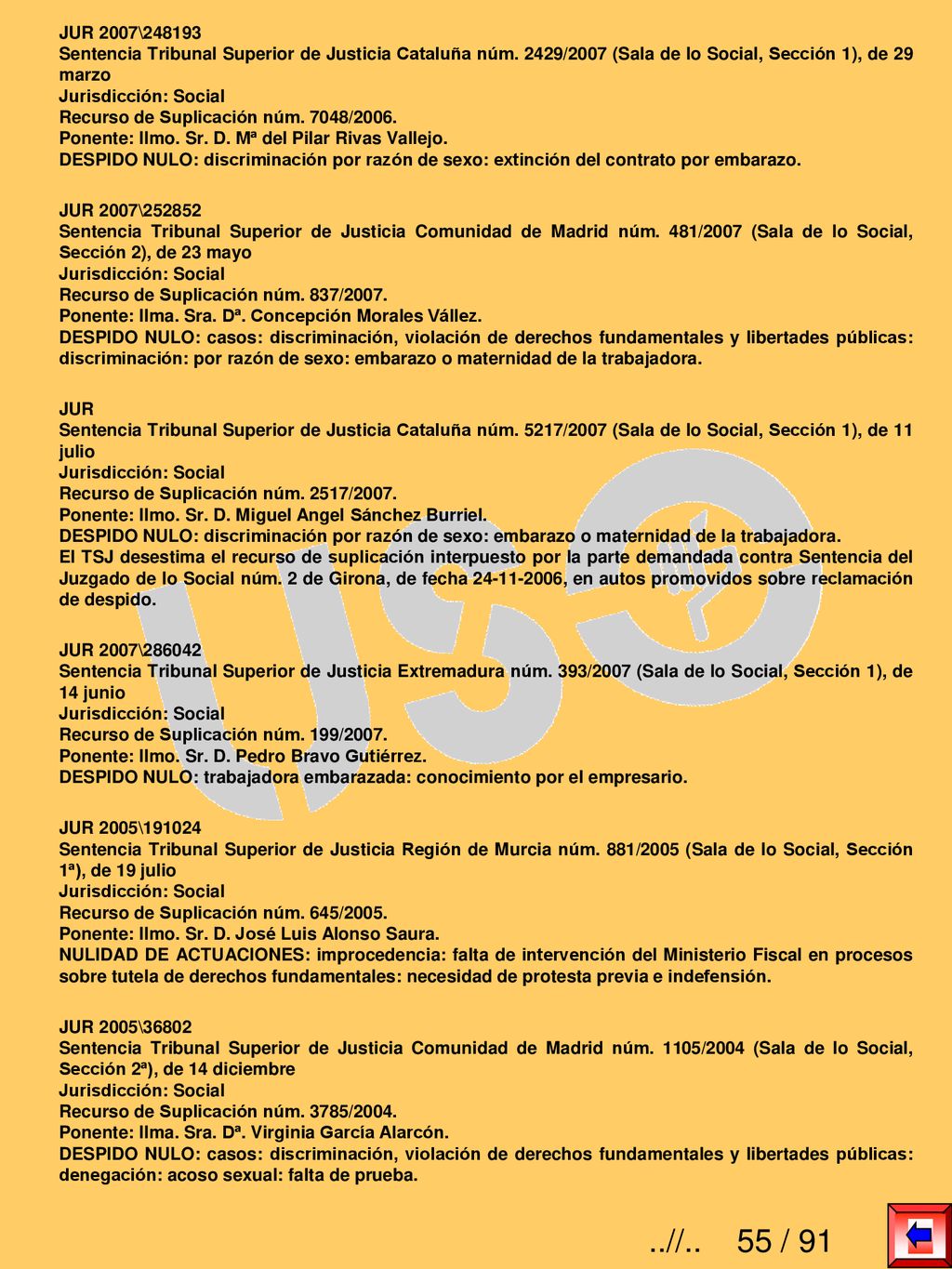 JUR 2007\ Sentencia Tribunal Superior de Justicia Cataluña núm. 2429/2007 (Sala de lo Social, Sección 1), de 29 marzo.