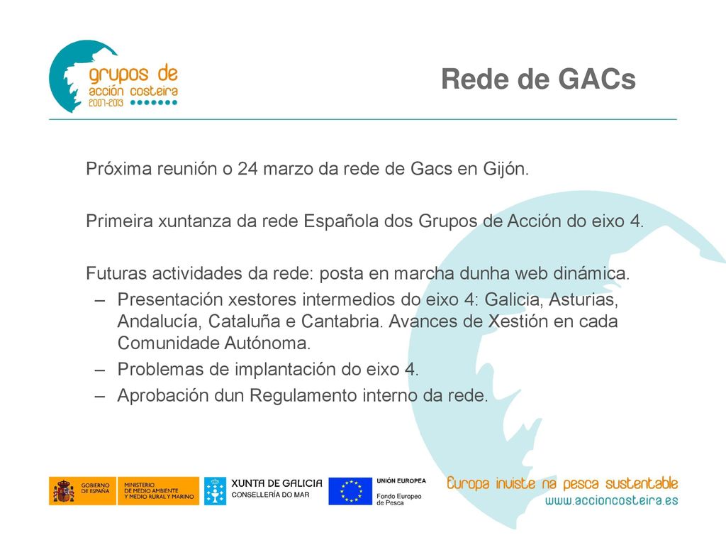 Rede de GACs Próxima reunión o 24 marzo da rede de Gacs en Gijón.