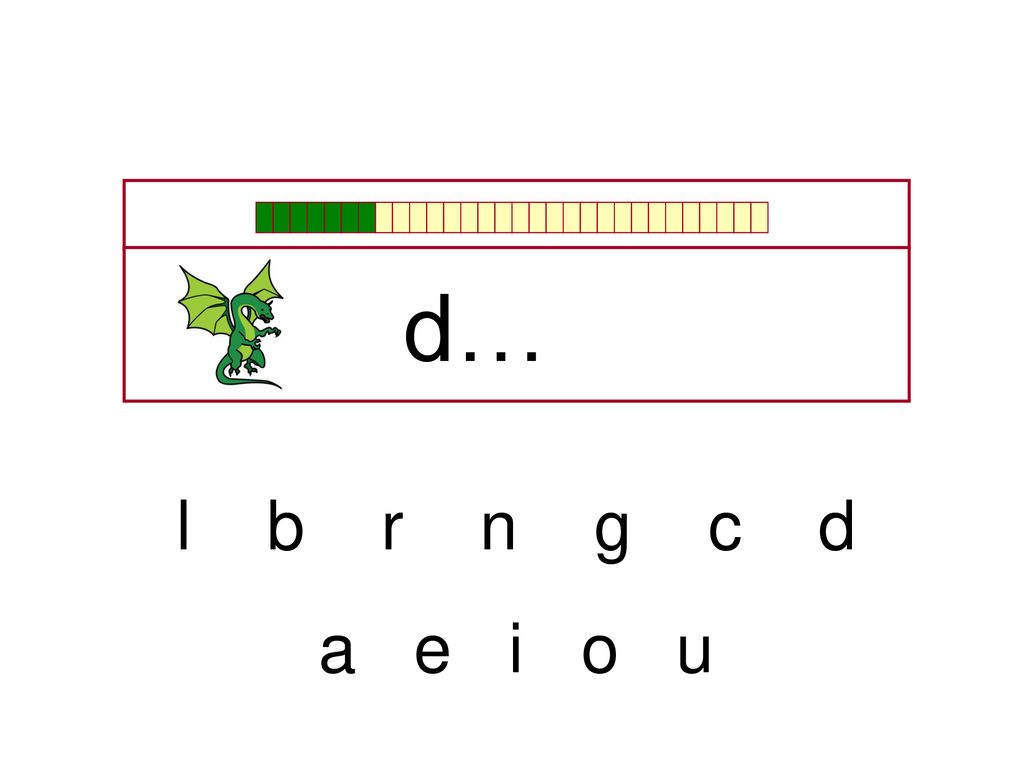 d… l b r n g c d a e i o u