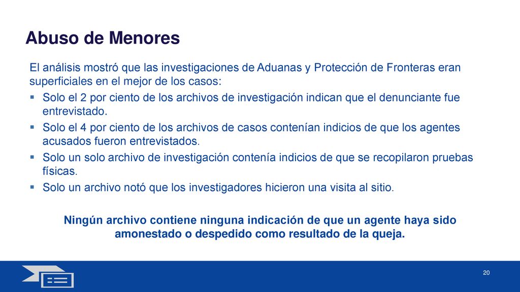Abuso de Menores El análisis mostró que las investigaciones de Aduanas y Protección de Fronteras eran superficiales en el mejor de los casos: