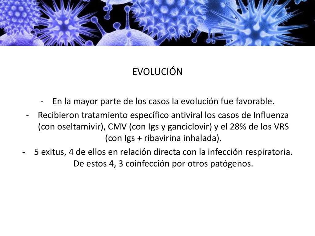 En la mayor parte de los casos la evolución fue favorable.