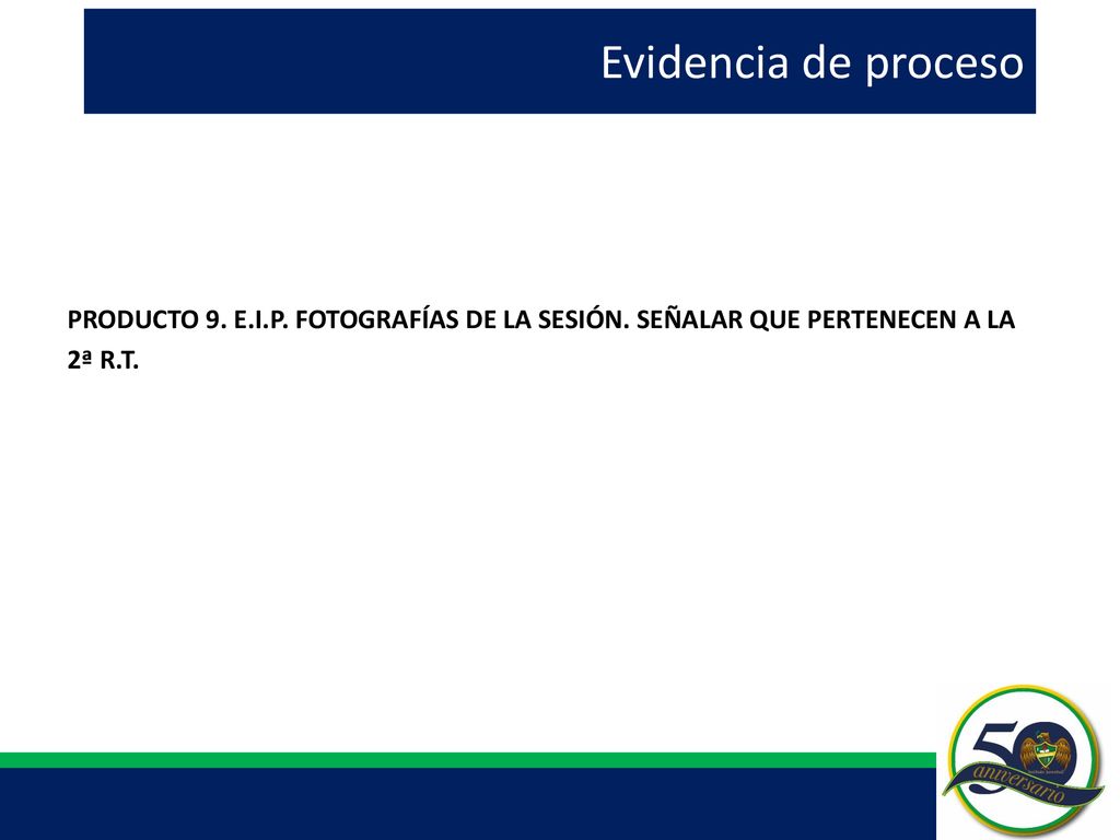 Evidencia de proceso PRODUCTO 9. E.I.P. FOTOGRAFÍAS DE LA SESIÓN.