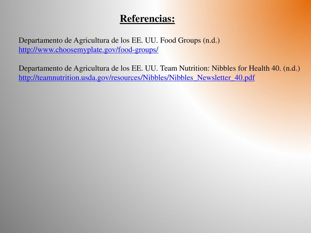 Referencias: Departamento de Agricultura de los EE. UU. Food Groups (n.d.)