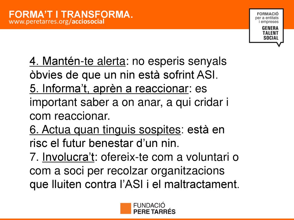 4. Mantén-te alerta: no esperis senyals òbvies de que un nin està sofrint ASI.