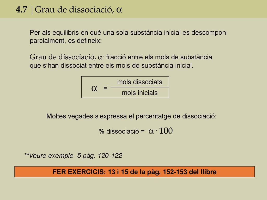 FER EXERCICIS: 13 i 15 de la pàg del llibre