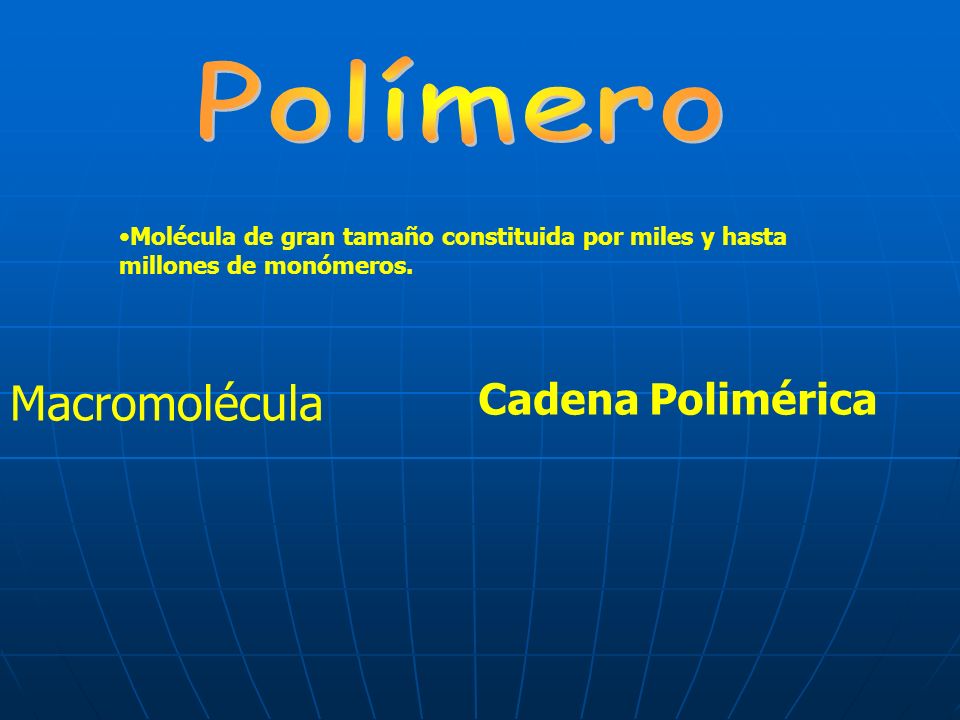 Macromolécula Cadena Polimérica Polímero