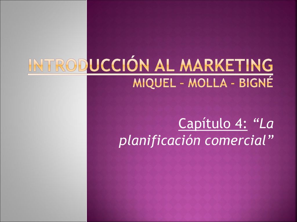 Introducción al Marketing Miquel – Molla - Bigné