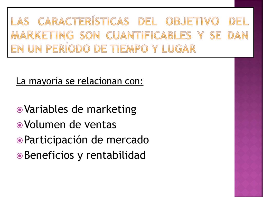 Variables de marketing Volumen de ventas Participación de mercado