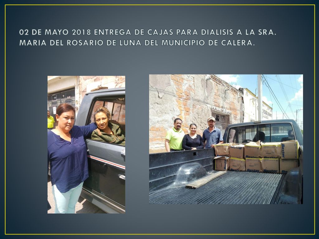 02 DE MAYO 2018 ENTREGA DE CAJAS PARA DIALISIS A LA SRA