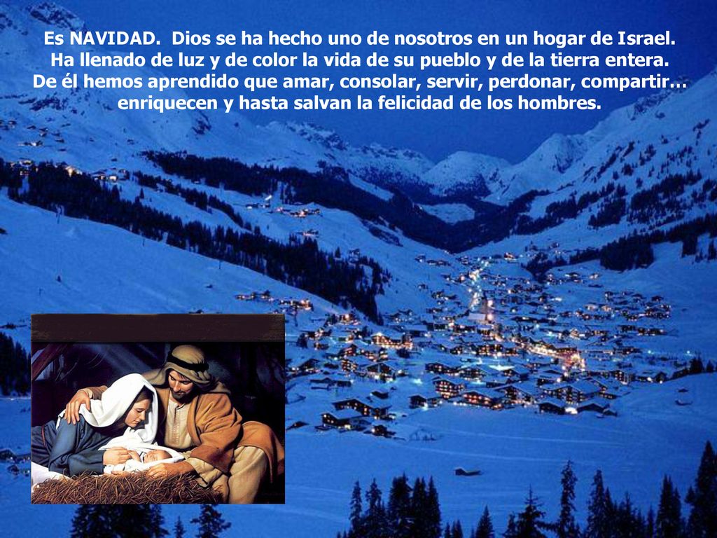 Es NAVIDAD. Dios se ha hecho uno de nosotros en un hogar de Israel.
