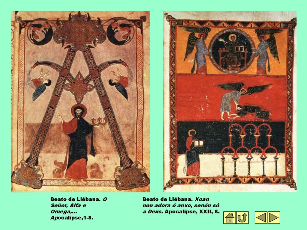 Beato de Liébana. O Señor, Alfa e Omega,... Apocalipse,1-8.