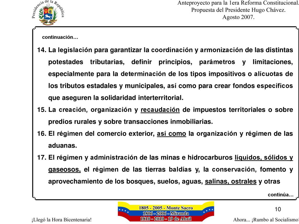 La legislación para garantizar la coordinación y armonización de las distintas potestades tributarias, definir principios, parámetros y limitaciones, especialmente para la determinación de los tipos impositivos o alícuotas de los tributos estadales y municipales, así como para crear fondos específicos que aseguren la solidaridad interterritorial.