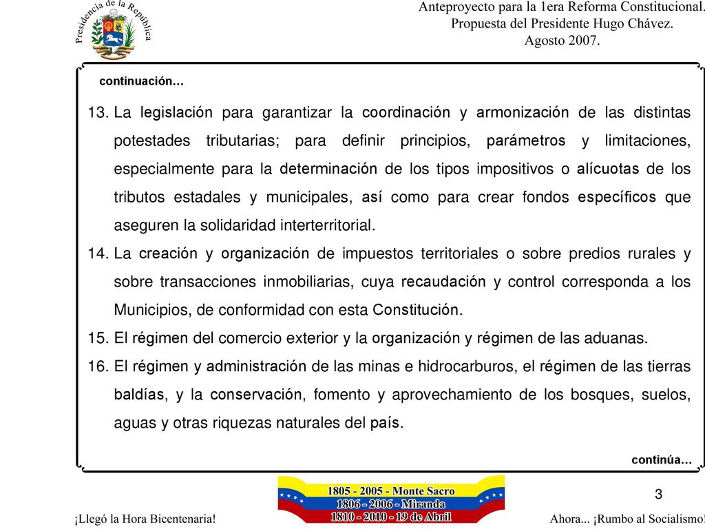 La legislación para garantizar la coordinación y armonización de las distintas potestades tributarias; para definir principios, parámetros y limitaciones, especialmente para la determinación de los tipos impositivos o alícuotas de los tributos estadales y municipales, así como para crear fondos específicos que aseguren la solidaridad interterritorial.