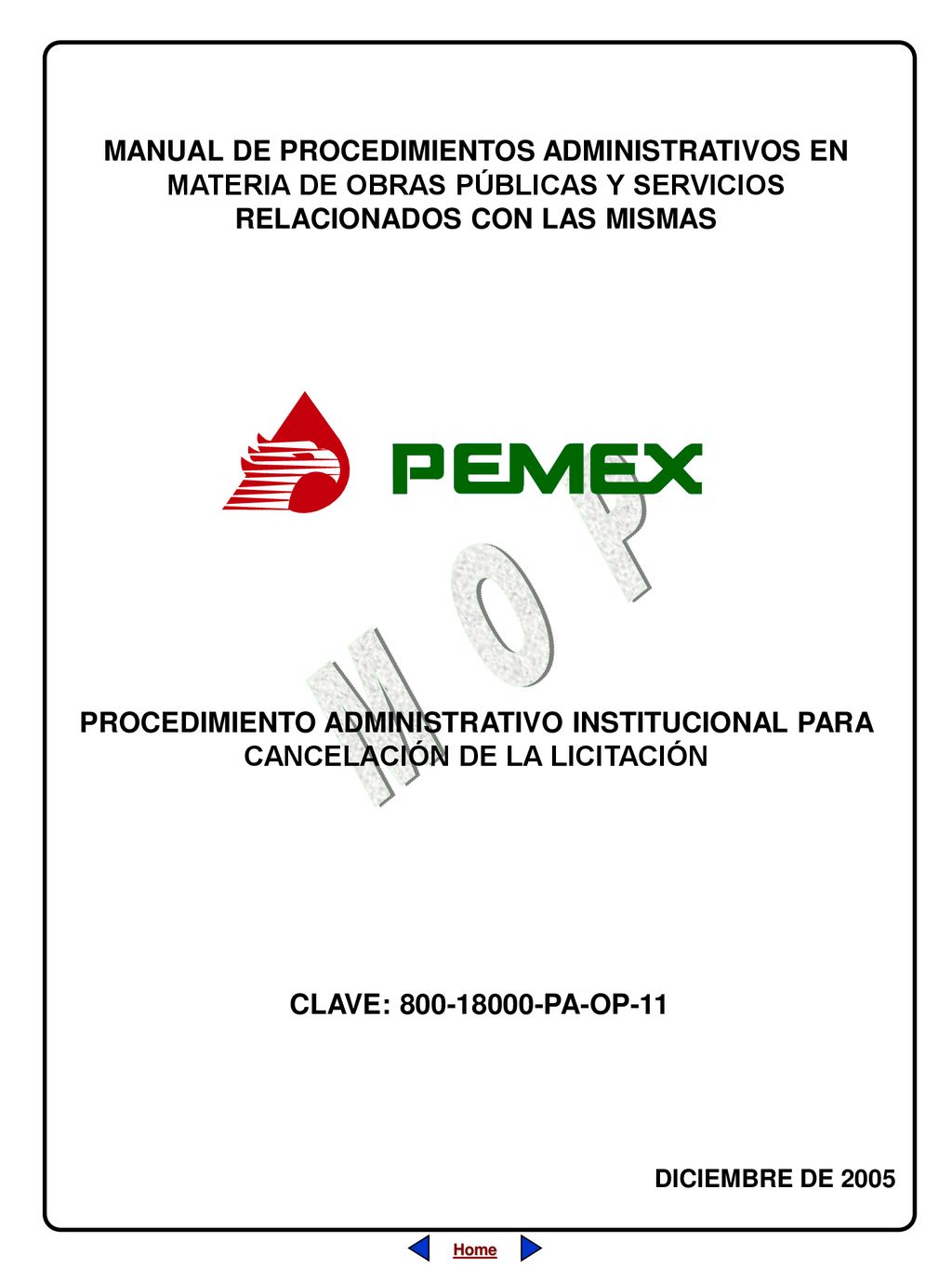 MANUAL DE PROCEDIMIENTOS ADMINISTRATIVOS EN MATERIA DE OBRAS PÚBLICAS Y SERVICIOS RELACIONADOS CON LAS MISMAS