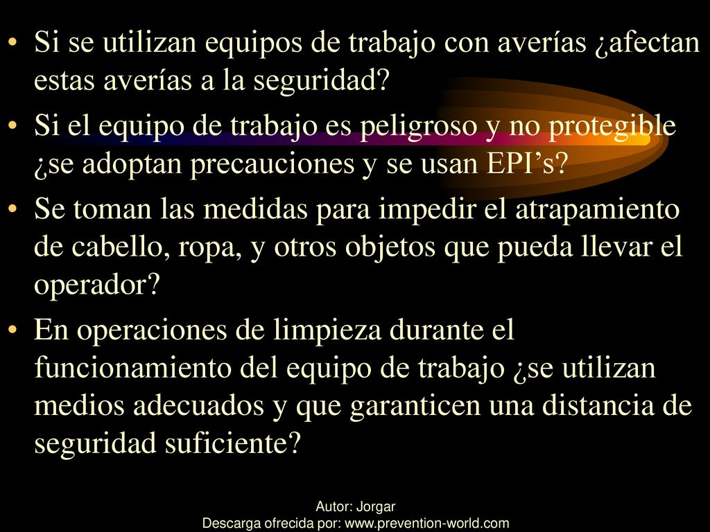 Si se utilizan equipos de trabajo con averías ¿afectan estas averías a la seguridad