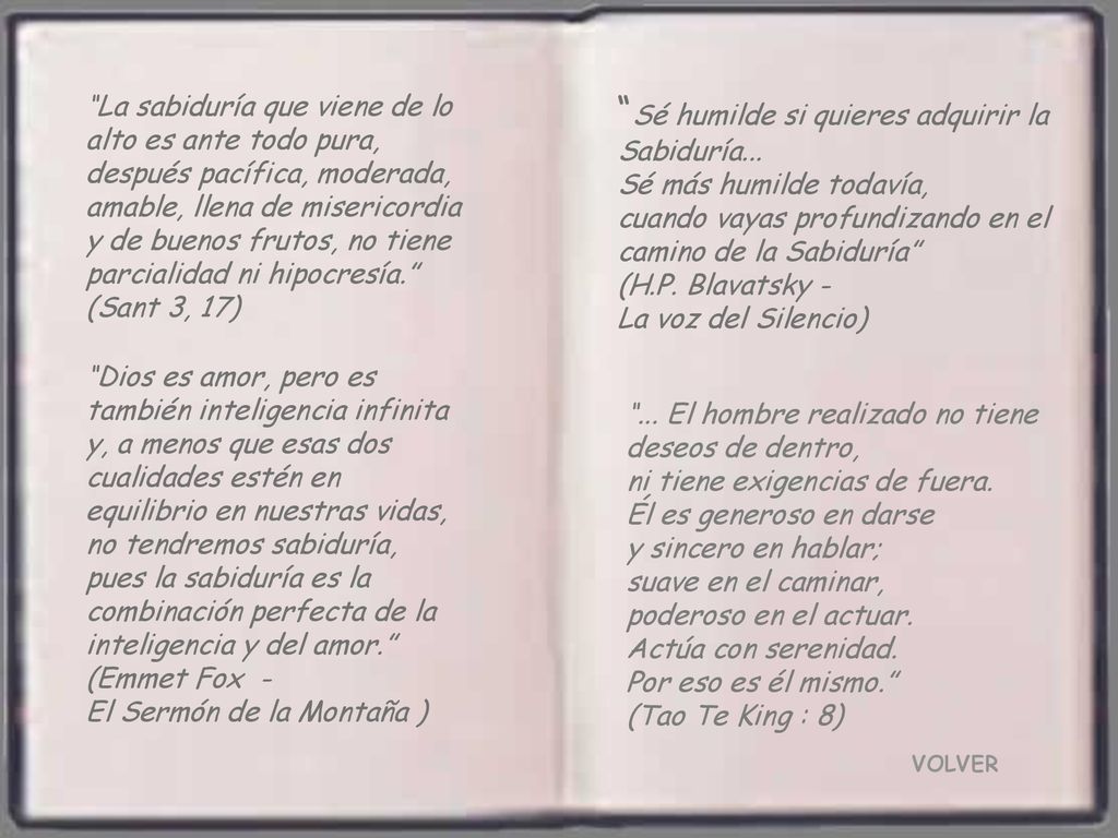 La sabiduría que viene de lo alto es ante todo pura, después pacífica, moderada, amable, llena de misericordia y de buenos frutos, no tiene parcialidad ni hipocresía. (Sant 3, 17)