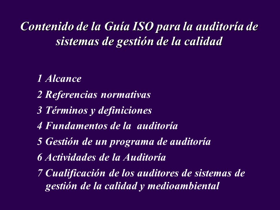 Contenido de la Guía ISO para la auditoría de sistemas de gestión de la calidad