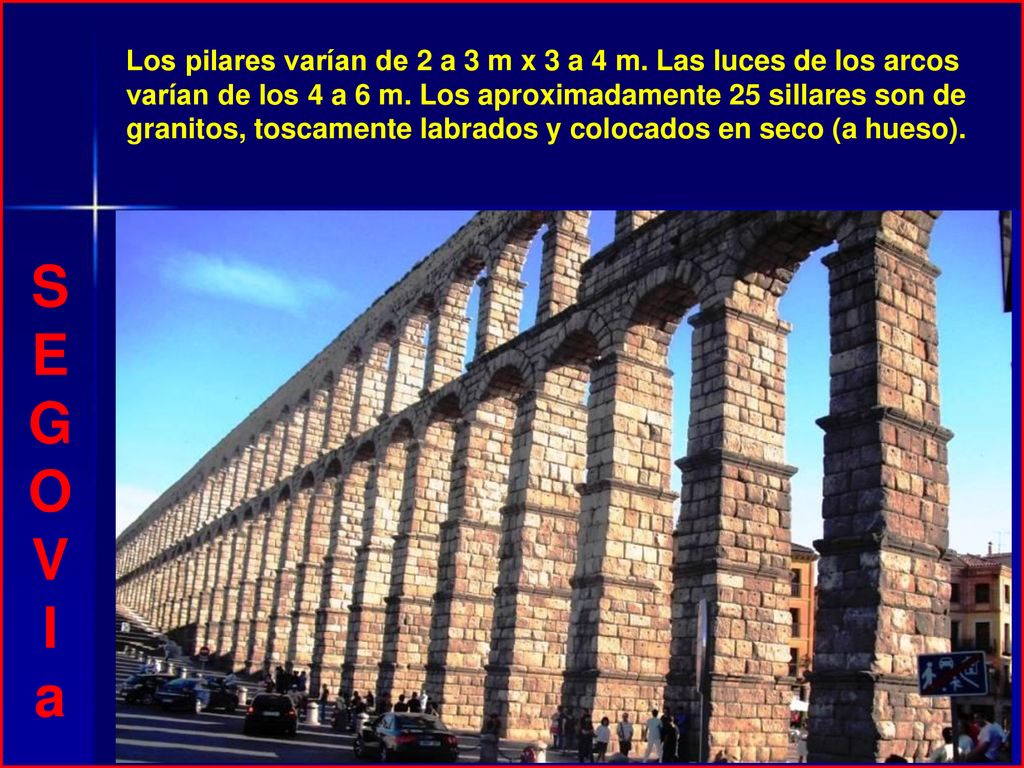 Los pilares varían de 2 a 3 m x 3 a 4 m