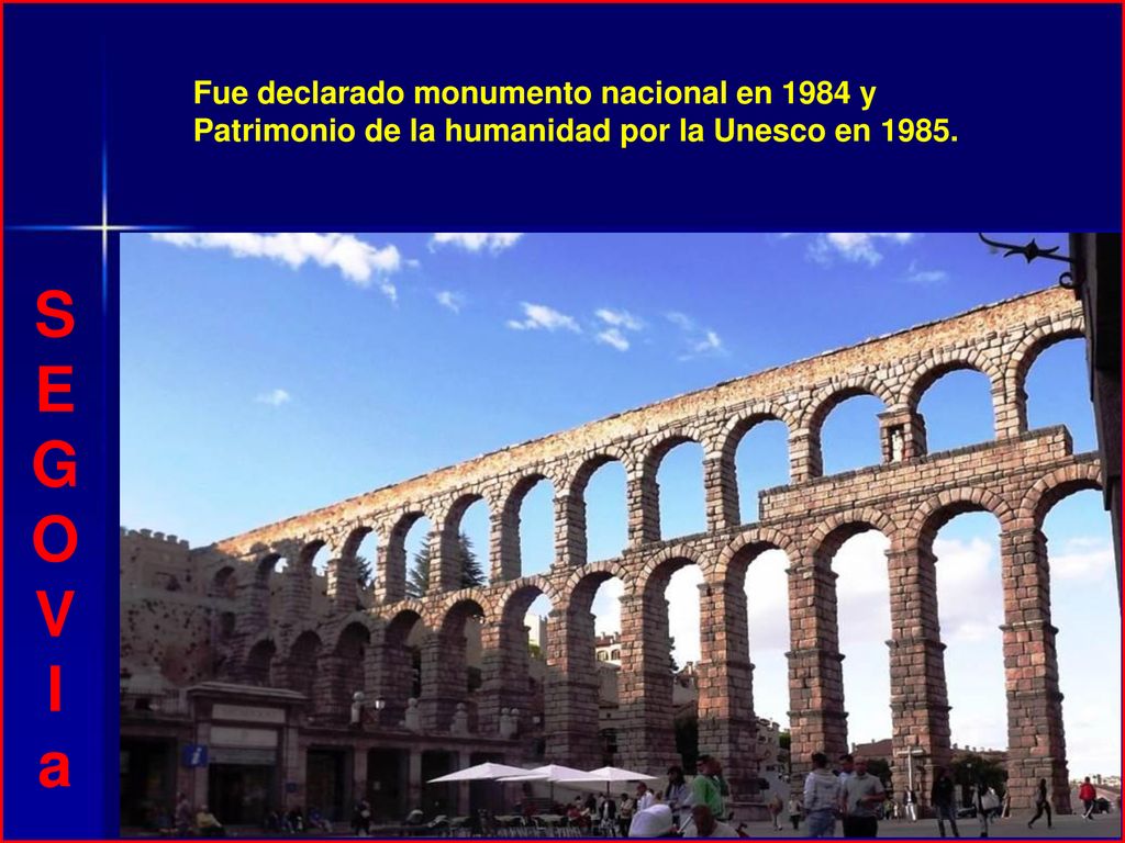 Fue declarado monumento nacional en 1984 y Patrimonio de la humanidad por la Unesco en 1985.