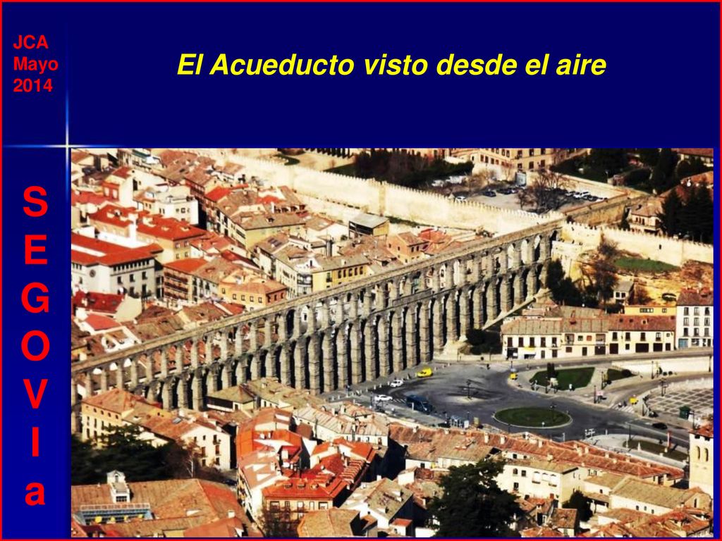 JCA Mayo 2014 El Acueducto visto desde el aire S E G O V I a